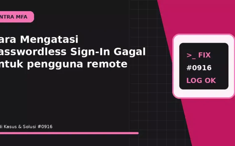 Cara Mengatasi Passwordless Sign-In Gagal untuk pengguna remote