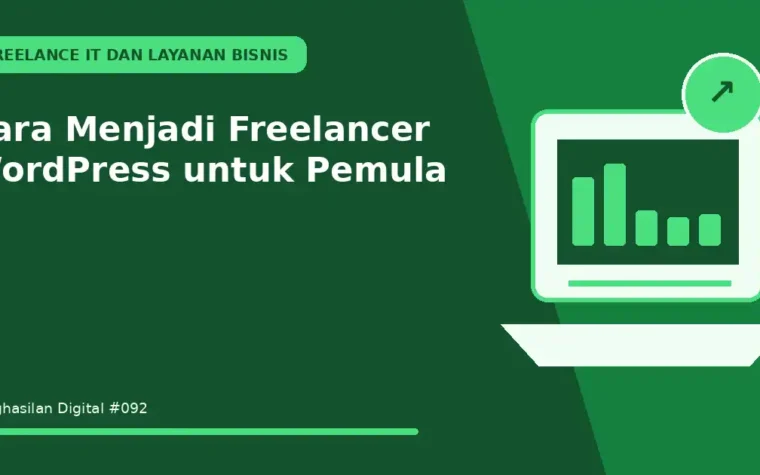 Cara Menjadi Freelancer WordPress untuk Pemula