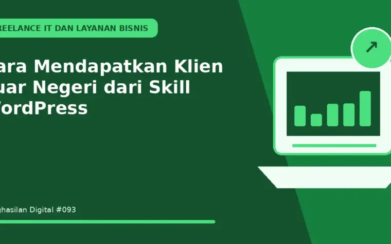 Cara Mendapatkan Klien Luar Negeri dari Skill WordPress