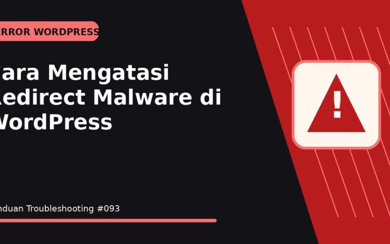 Cara Mengatasi Redirect Malware di WordPress