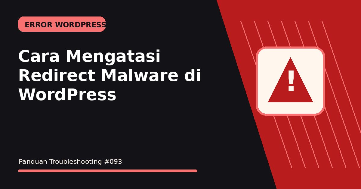 Cara Mengatasi Redirect Malware di WordPress
