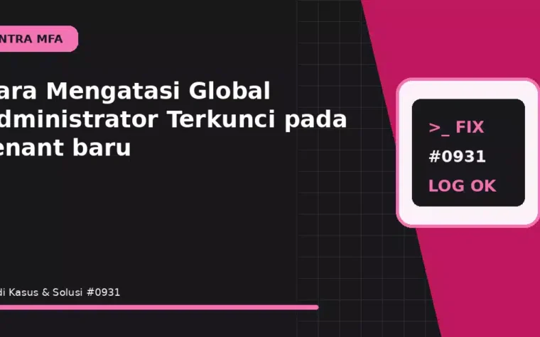 Cara Mengatasi Global Administrator Terkunci pada tenant baru