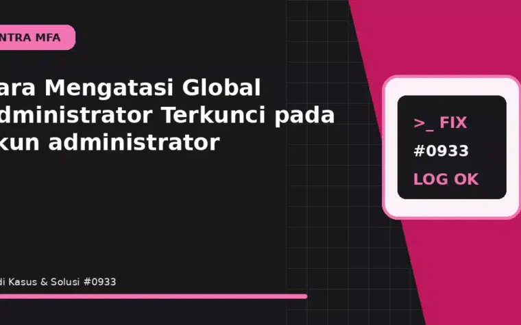 Cara Mengatasi Global Administrator Terkunci pada akun administrator