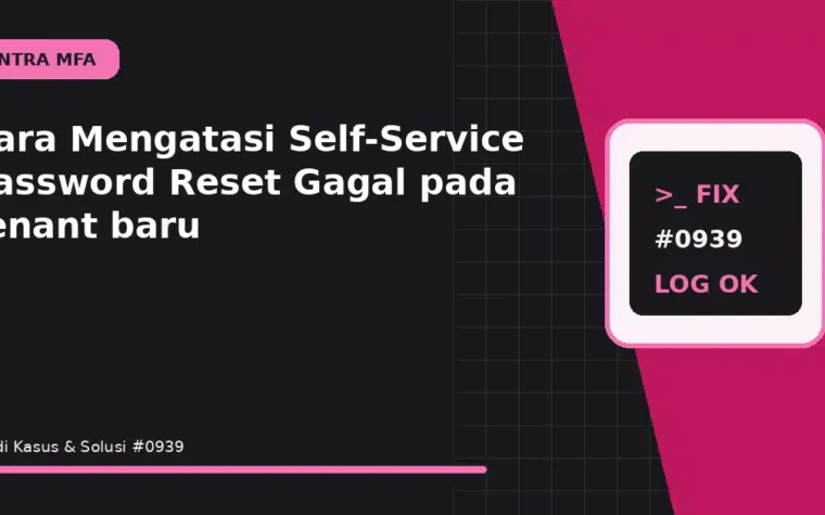 Cara Mengatasi Self-Service Password Reset Gagal pada tenant baru