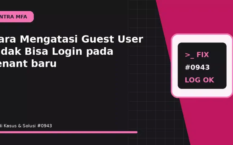 Cara Mengatasi Guest User Tidak Bisa Login pada tenant baru