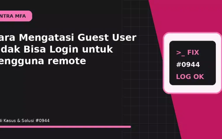 Cara Mengatasi Guest User Tidak Bisa Login untuk pengguna remote