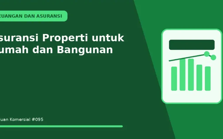 Asuransi Properti untuk Rumah dan Bangunan