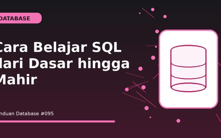Cara Belajar SQL dari Dasar hingga Mahir