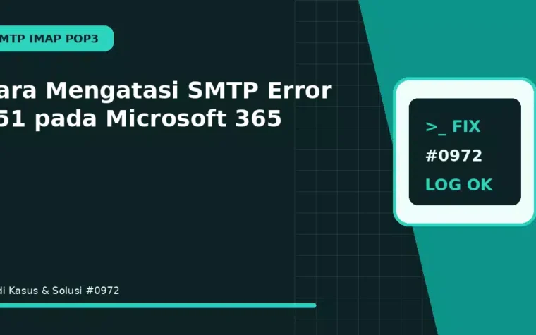 Cara Mengatasi SMTP Error 451 pada Microsoft 365