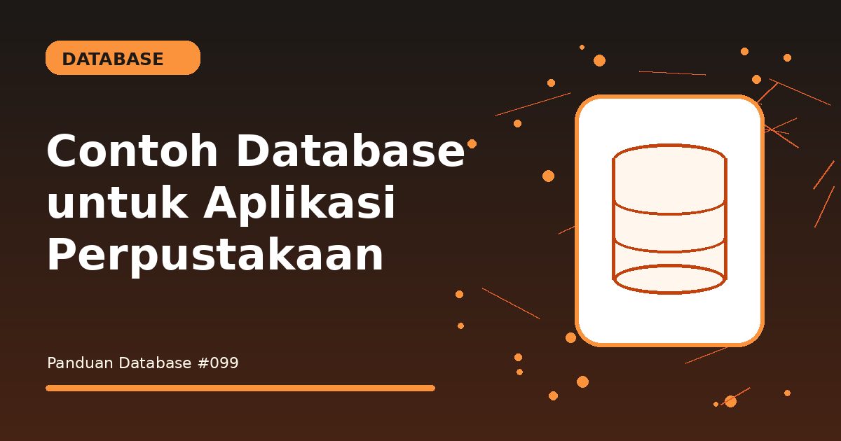 Contoh Database untuk Aplikasi Perpustakaan