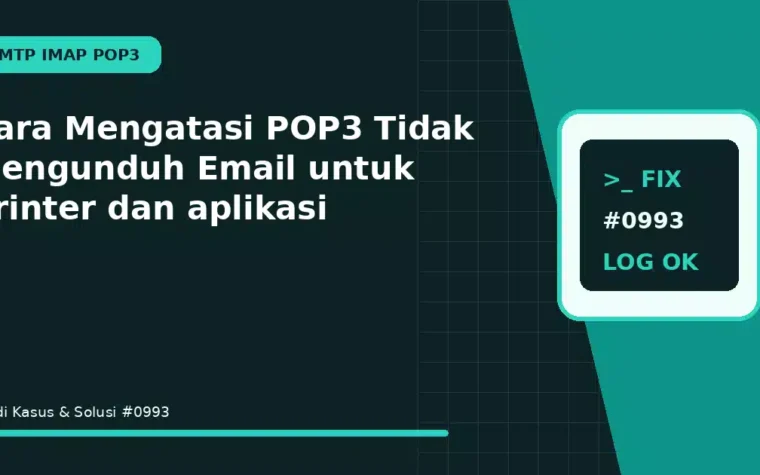 Cara Mengatasi POP3 Tidak Mengunduh Email untuk printer dan aplikasi