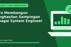 Cara Membangun Penghasilan Sampingan sebagai System Engineer