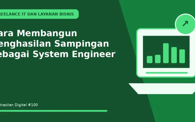 Cara Membangun Penghasilan Sampingan sebagai System Engineer