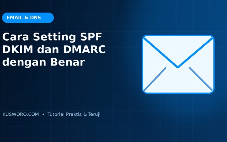 Cara Setting SPF DKIM dan DMARC dengan Benar