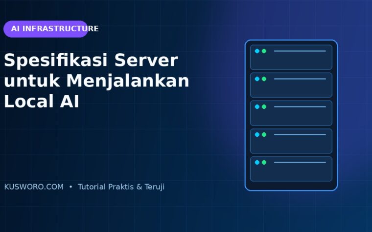 Spesifikasi Server untuk Menjalankan Local AI