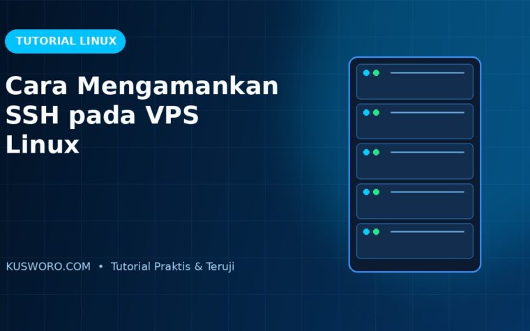 Cara Mengamankan SSH pada VPS Linux